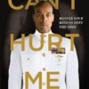 Cant Hurt Me by David Goggins